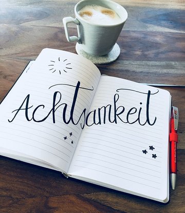 Achtsamkeit Achtsamkeit